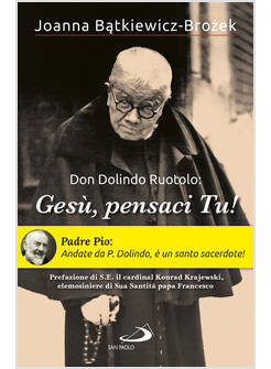 DON DOLINDO RUOTOLO: GESU', PENSACI TU!