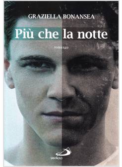 PIU' CHE LA NOTTE