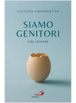 SIAMO GENITORI CHE (AF)FARE