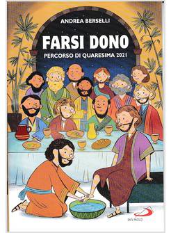FARSI DONO PERCORSO DI QUARESIMA 2021