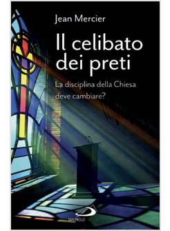 IL CELIBATO DEI PRETI