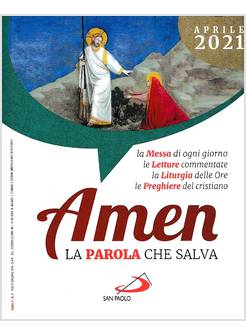 AMEN LA PAROLA CHE SALVA APRILE 2021
