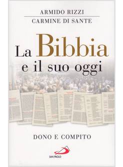 LA BIBBIA E IL SUO OGGI
