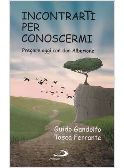 INCONTRARTI PER CONOSCERMI