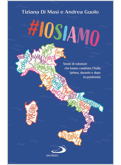 #IOSIAMO IL MERAVIGLIOSO MONDO DEL VOLONTARIATO IN ITALIA