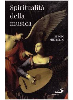 SPIRITUALITA' DELLA MUSICA