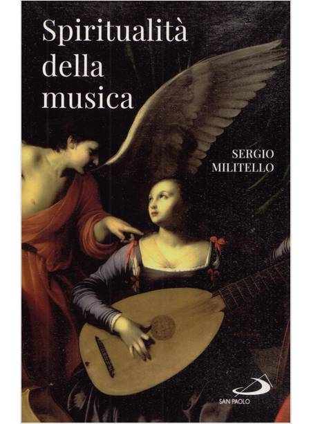 SPIRITUALITA' DELLA MUSICA