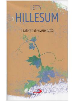 IL TALENTO DI VIVERE TUTTO