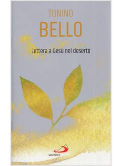 LETTERA A GESU' NEL DESERTO