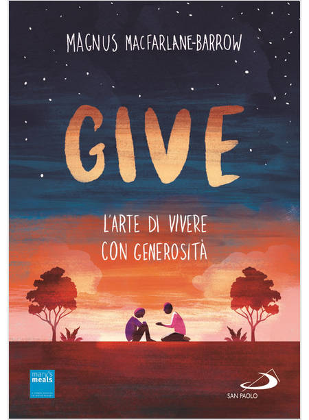 GIVE. L'ARTE DI VIVERE CON GENEROSITA'