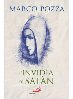 L'INVIDIA DI SATAN. LE QUATTRO STAGIONI DI MARIA