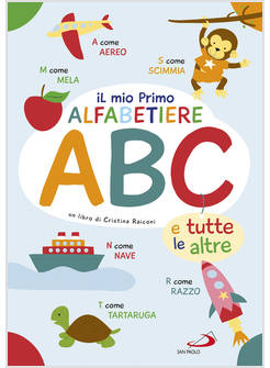 IL PRIMO ALFABETIERE ABC E TUTTE LE ALTRE