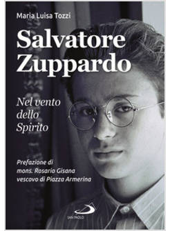 SALVATORE ZUPPARDO NEL VENTO DELLO SPIRITO