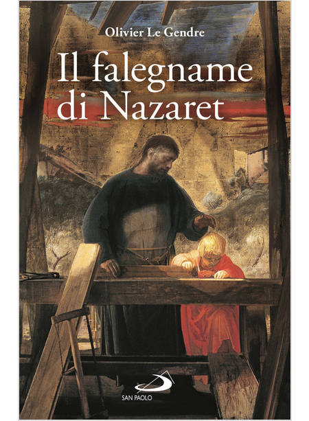 IL FALEGNAME DI NAZARET