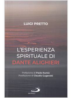 L'ESPERIENZA SPIRITUALE DI DANTE ALIGHIERI