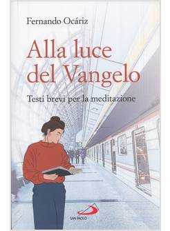 ALLA LUCE DEL VANGELO