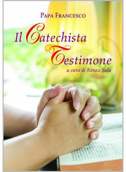 IL CATECHISTA TESTIMONE