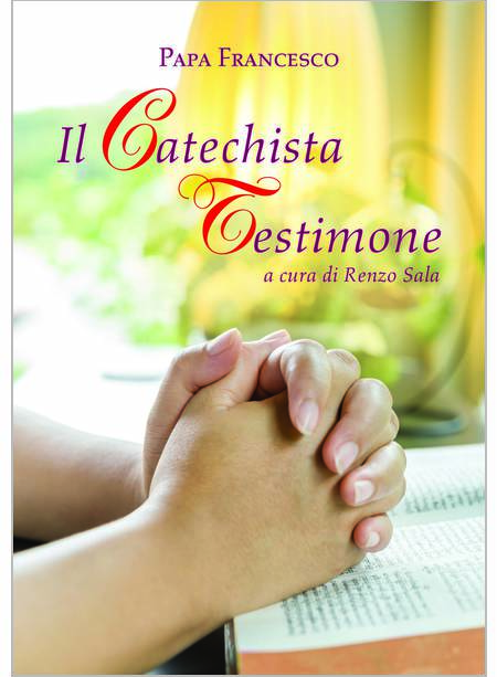 IL CATECHISTA TESTIMONE