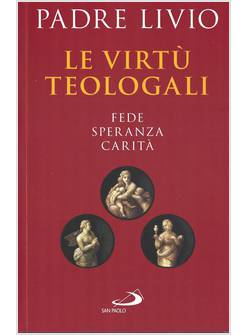 LE VIRTU' TEOLOGALI