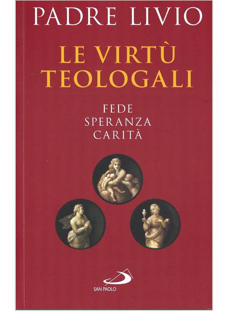 LE VIRTU' TEOLOGALI