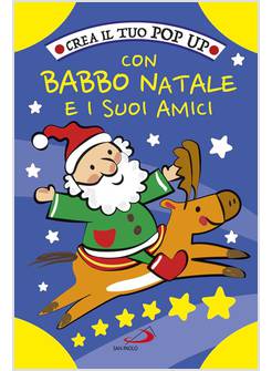 CREA IL TUO POP UP CON BABBO NATALE E I SUOI AMICI