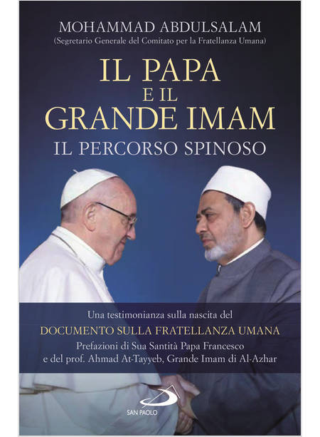 PAPA E IL GRANDE IMAM IL PERCORSO SPINOSO