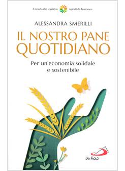 IL NOSTRO PANE QUOTIDIANO