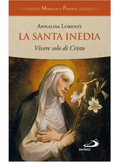 LA SANTA INEDIA VIVERE SOLO DI CRISTO