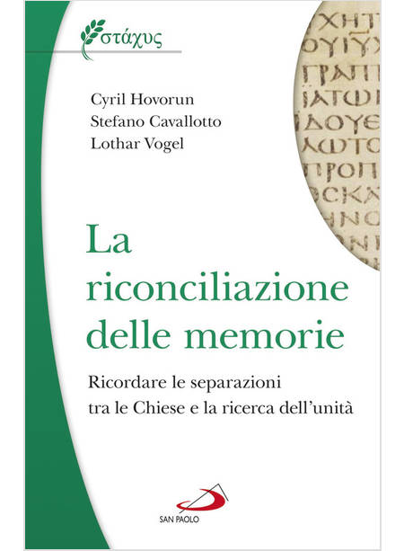 LA RICONCILIAZIONE DELLE MEMORIE