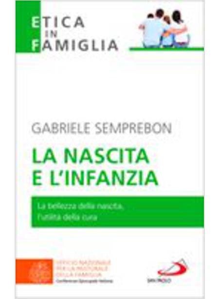 LA NASCITA E L'INFANZIA