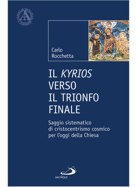 IL KYRIOS VERSO IL TRIONFO FINALE 