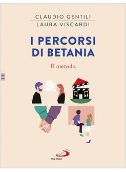 I PERCORSI DI BETANIA IL METODO