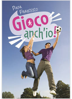 GIOCO ANCH'IO! DIECI REGOLE PER DIVENTARE CAMPIONI