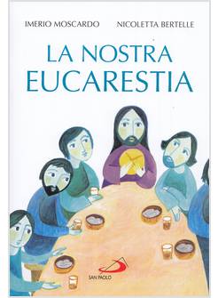 LA NOSTRA EUCARESTIA 