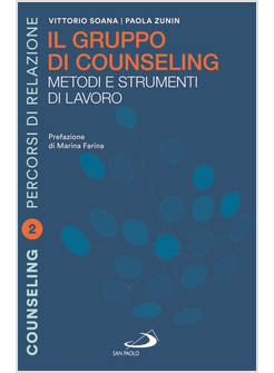I FONDAMENTALI DEL COUNSELING LE BASI TEORICHE E METODOLOGICHE DEL PROCESSO 