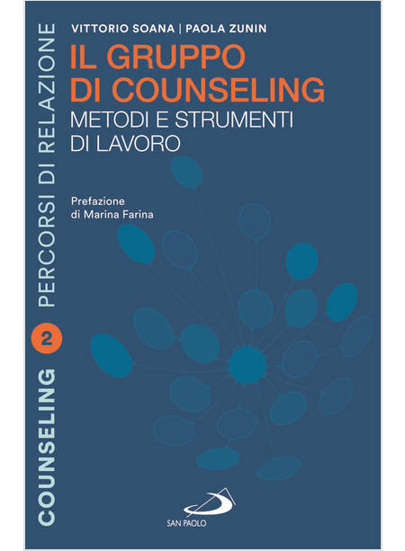 I FONDAMENTALI DEL COUNSELING LE BASI TEORICHE E METODOLOGICHE DEL PROCESSO 