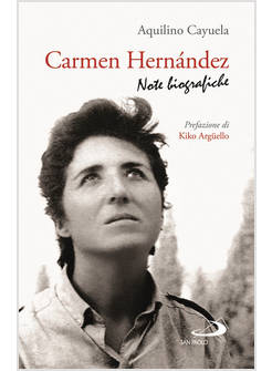 CARMEN HERNANDEZ NOTE BIOGRAFICHE PREFAZIONE DI KIKO ARGUELLO