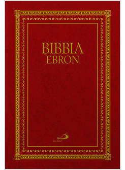 BIBBIA EBRON NUOVISSIMA VERSIONE DAI TESTI ORIGINALI