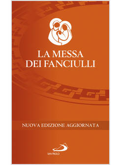 LA MESSA DEI FANCIULLI