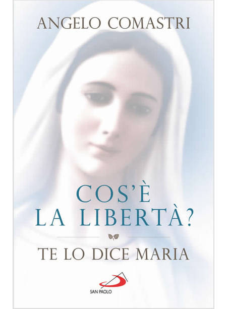 COS'E' LA LIBERTA'? TE LO DICE MARIA