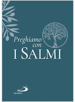 PREGHIAMO CON I SALMI