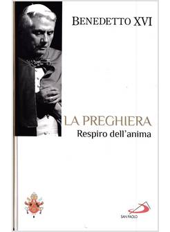 LA PREGHIERA RESPIRO DELL'ANIMA