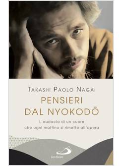 PENSIERI DAL NYOKODO L'AUDACIA DI UN CUORE CHE OGNI MATTINO SI RIMETTE ALL'OPERA