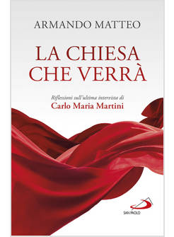 LA CHIESA CHE VERRA'