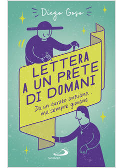 LETTERA A UN PRETE DI DOMANI