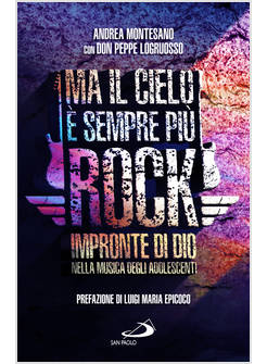 MA IL CIELO E' SEMPRE PIU' ROCK. IMPRONTE DI DIO NELLA MUSICA DEGLI ADOLESCENTI