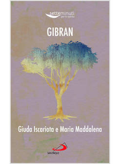 GIUDA ISCARIOTA E MARIA MADDALENA