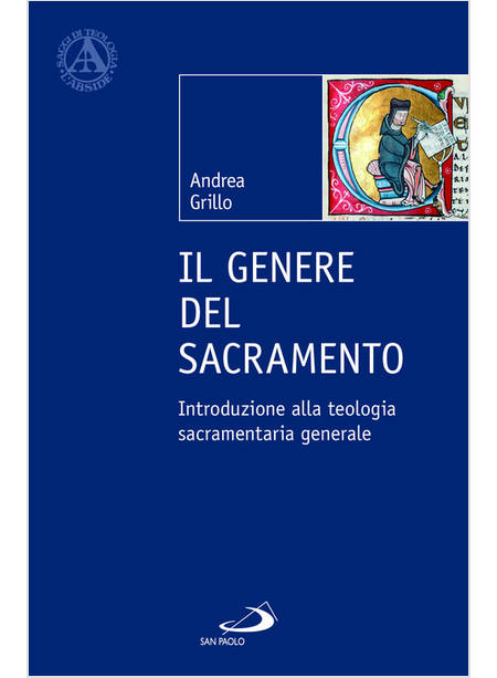 IL GENERE DEL SACRAMENTO INTRODUZIONE ALLA TEOLOGIA SACRAMENTARIA GENERALE