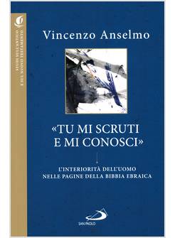 TU MI SCRUTI E MI CONOSCI