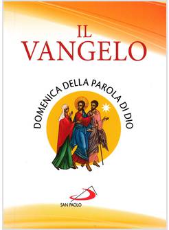 IL VANGELO DOMENICA DELLA PAROLA DI DIO